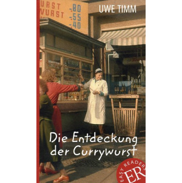 Die Entdeckung der Currywurst [The Discovery of Currywurst]