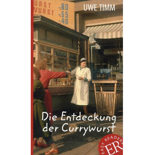 Die Entdeckung der Currywurst [The Discovery of Currywurst]