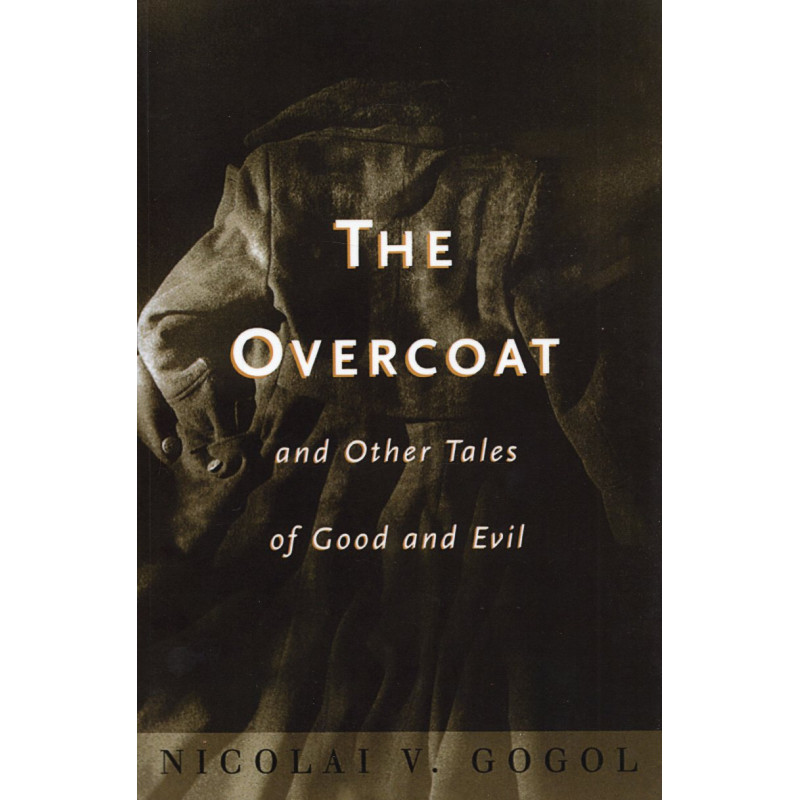 Overcoat and Other Tales of Good and Evil