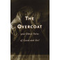 Overcoat and Other Tales of Good and Evil