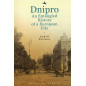 Dnipro: An Entangled History of a European City