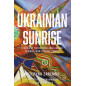 Ukrainian Sunrise: Stories of the Donetsk and Luhansk Regions from the Early 2000s