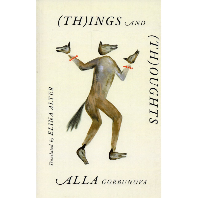 (Th)ings and (Th)oughts [Veshchi i ushchi]