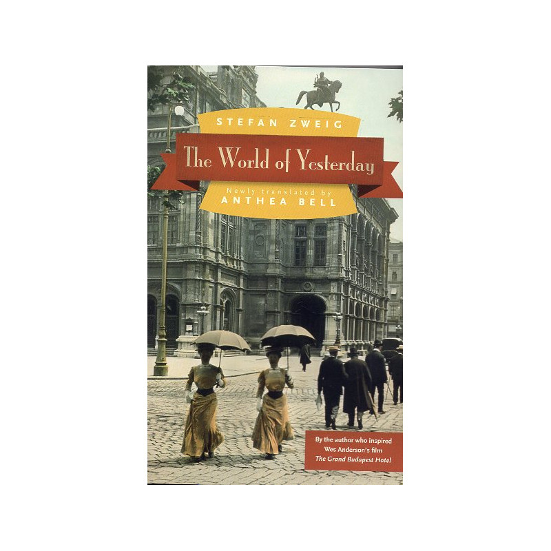 The World of Yesterday [Die Welt von Gestern]