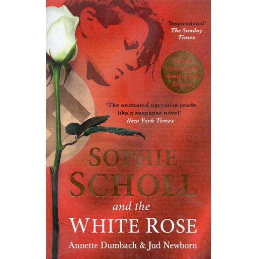 Sophie Scholl and the White Rose