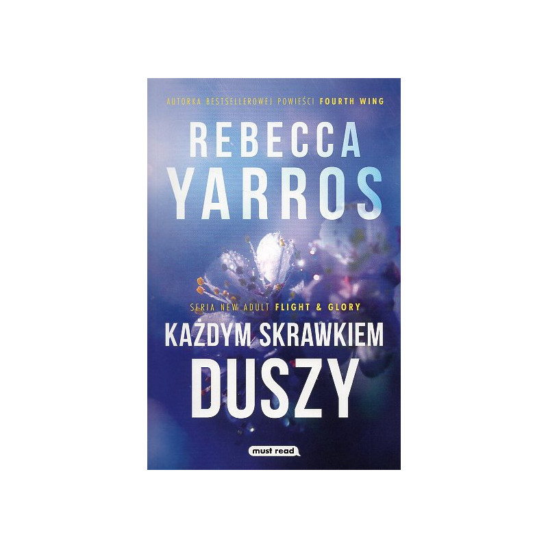 Kazdym skrawkiem duszy [Full Measures (Flight & Glory Book 1)]