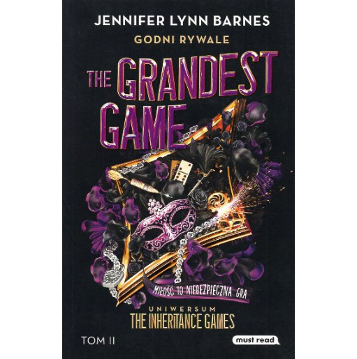 The Grandest Game. Tom II. Godni rywale [Glorious Rivals (The Grandest Game 2)]