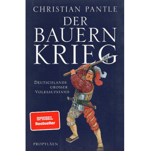 Der Bauernkrieg. Deutschlands großer Volksaufstand [The Peasants' War. Germany's great popular uprising]