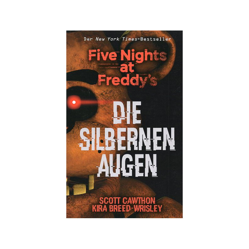Five Nights at Freddy's: Die silbernen Augen [Silver Eyes]