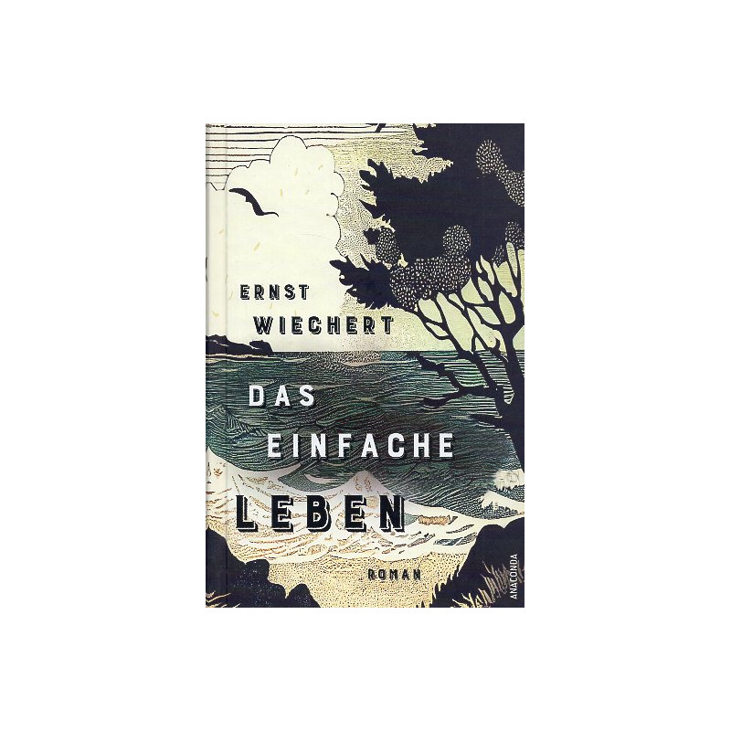 Das einfache Leben. Roman [The Simple Life. A novel]