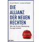 Die Allianz der Neuen Rechten. Wie die Trump-Bewegung Europa erobert — Make Europe Great Again?