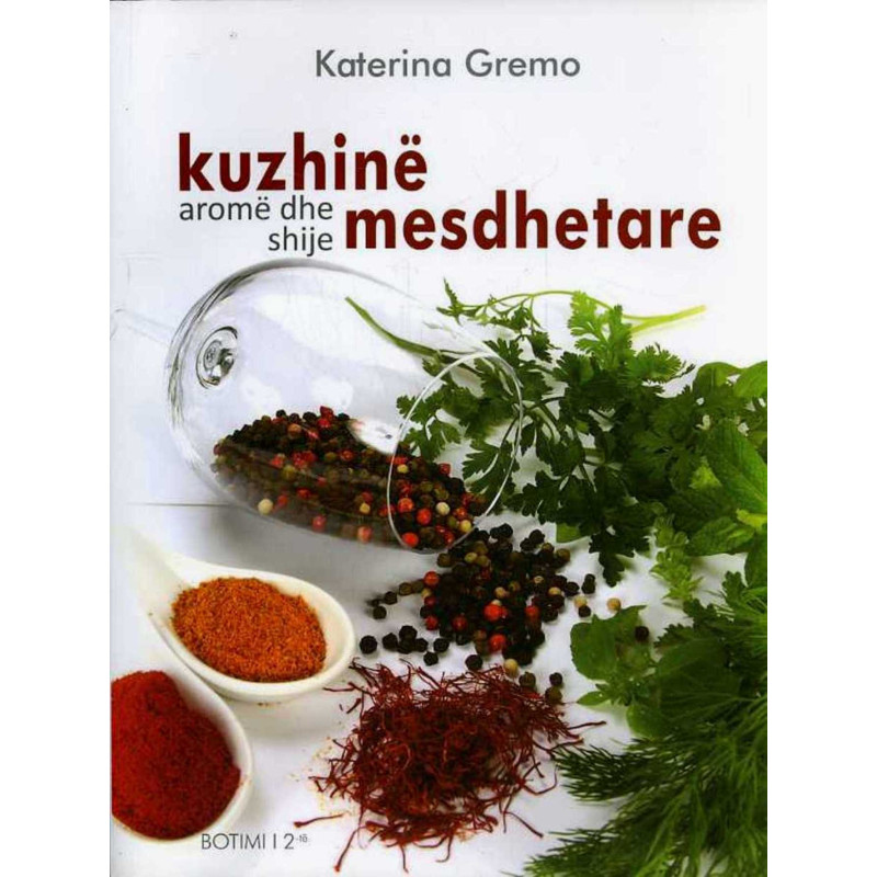 Kuzhine mesdhetare: arome dhe shije [Mediterranean Kitchen: aroma and taste]