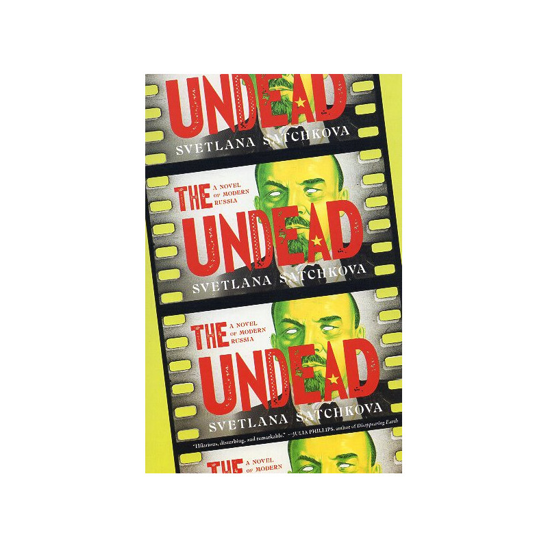 The Undead: A Novel of Modern Russia