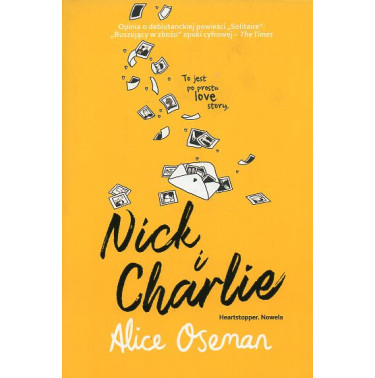 Nick i Charlie [Nick and Charlie. A Heartstopper novella]