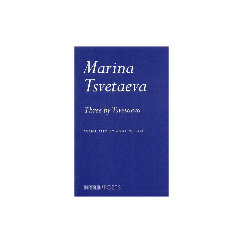 Three by Tsvetaeva