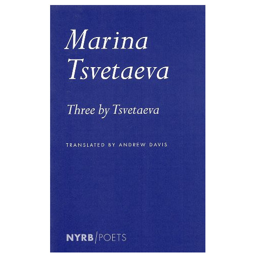 Three by Tsvetaeva