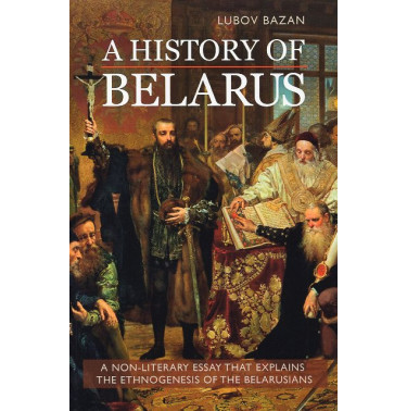 A History of Belarus