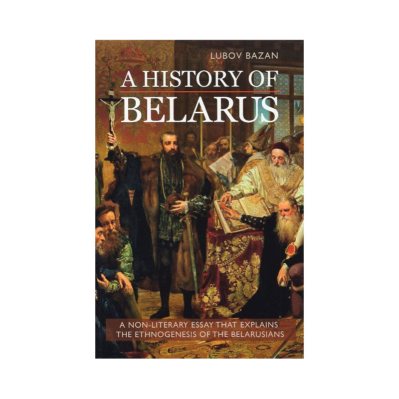 A History of Belarus