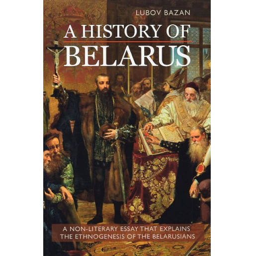 A History of Belarus