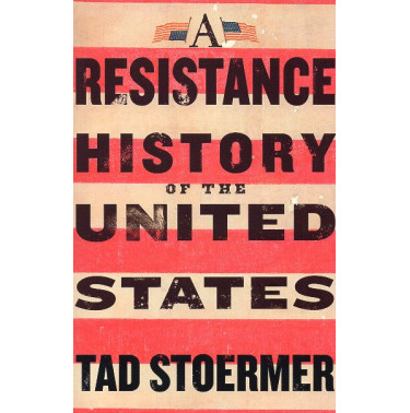 A Resistance History of the United States