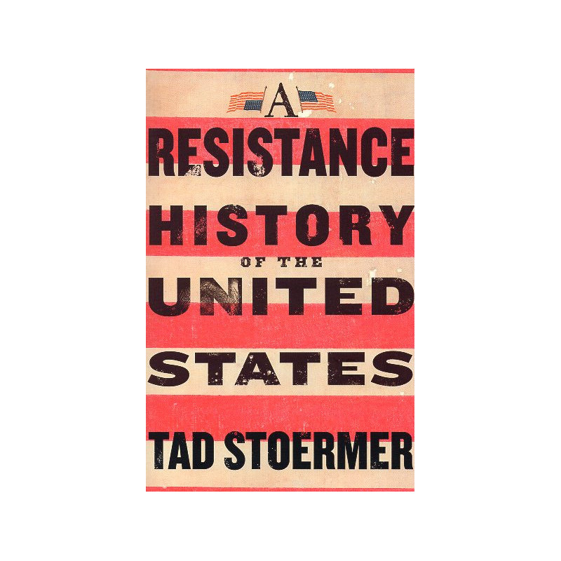 A Resistance History of the United States