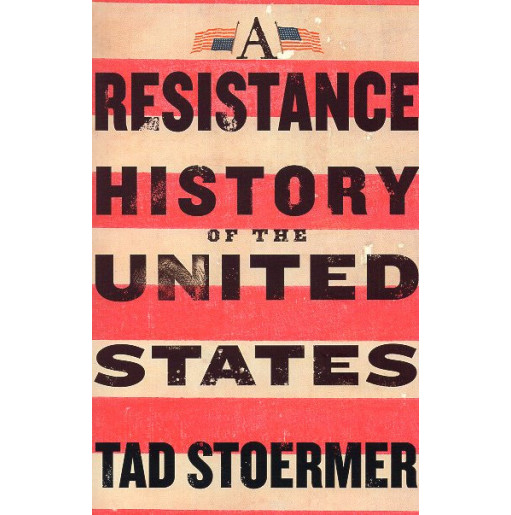 A Resistance History of the United States