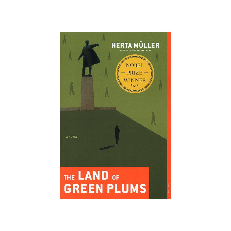 The Land of Green Plums: A Novel [Herztier]