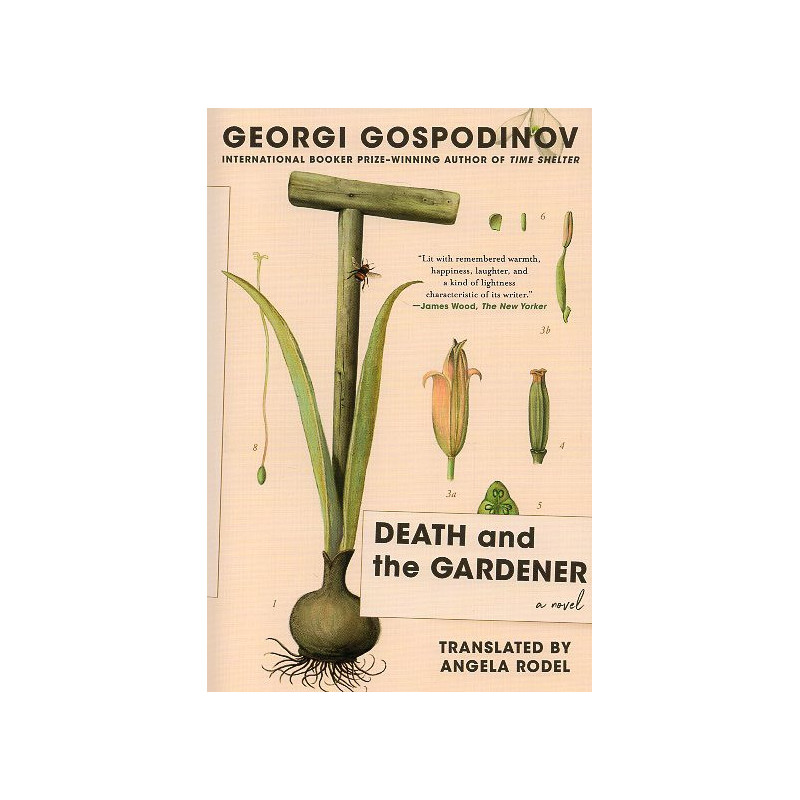 Death and the Gardener: A Novel [Gradinaryat i Smurtta]