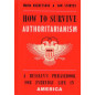 How to Survive Authoritarianism: A Russian's Phrasebook for Everyday Life in America