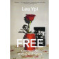 Free: Coming of Age at the End of History