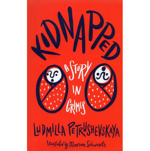 Kidnapped: A Story in Crimes [Nas ukrali. Istoriia prestuplenii]
