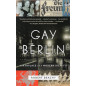 Gay Berlin: Birthplace of a Modern Identity
