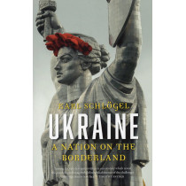 Ukraine: A Nation on the...